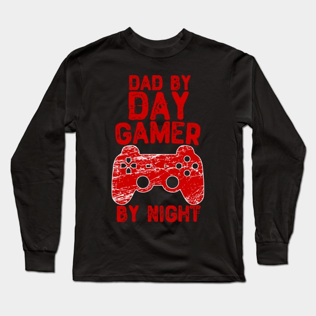 Dad By Day Gamer By Night Long Sleeve T-Shirt by Yyoussef101